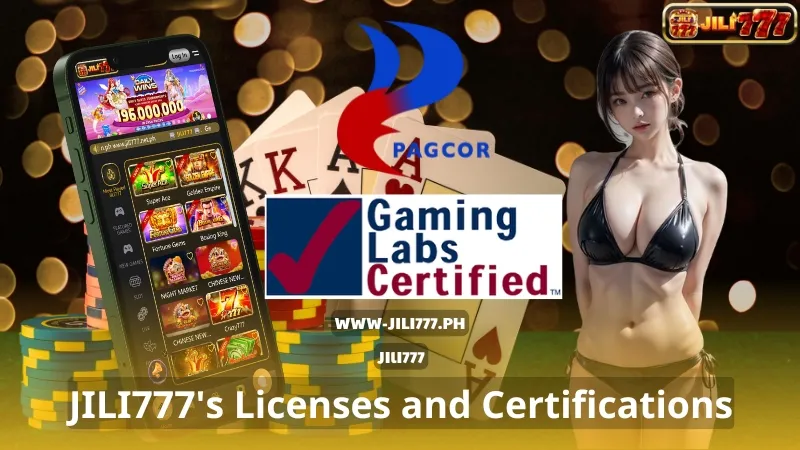 JILI777's Licenses and Certifications